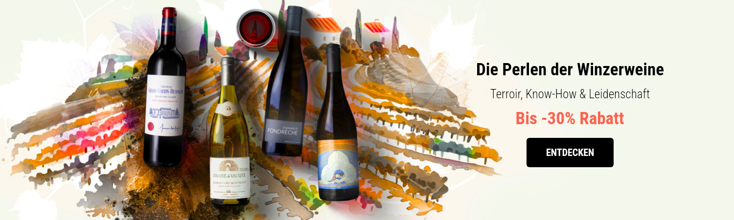 Die Perlen der Winzerweine Terroir, Know-How & Leidenschaft