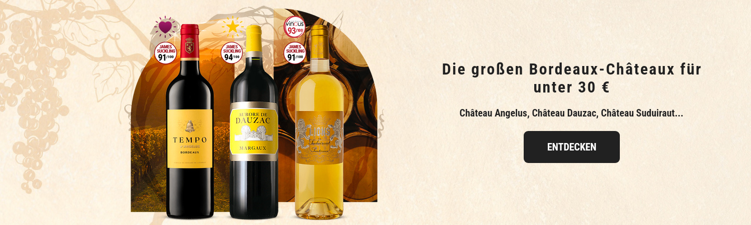 Die großen Bordeaux-Châteaux für unter 30: Château Angelus, Château Dauzac, Château Suduiraut...